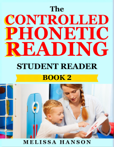 Controlled Phonetic Reading Program – Book 2: Student Reader