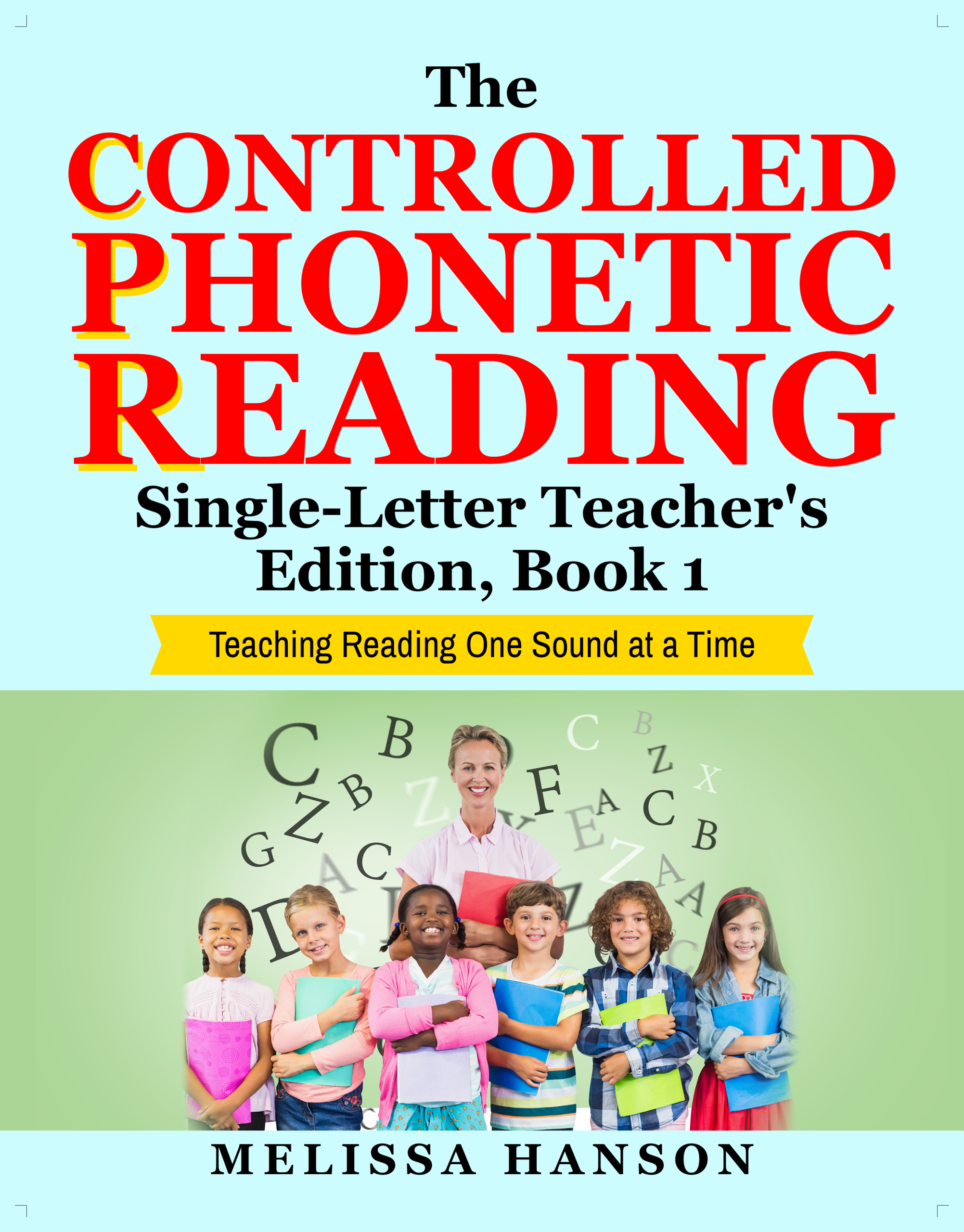 CPR Teacher’s Edition: Reading & Spelling Lesson Plans for Book 1
